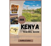 Kenya Travel Guide 2026
