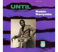Kenyatta, Robin - Until