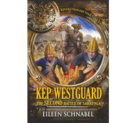 Kep Westguard The Second Battle of Saratoga (Saving America)