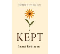Kept: A love that stays.