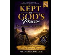 Kept by God's Power While in The Battle Between The Promise and The Manifest 24