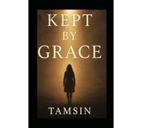 Kept by Grace (She Saved Herself)