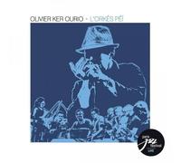 Ker Ourio, Olivier - L'orkes Pei
