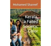 Kerala, a Failed Society, Color