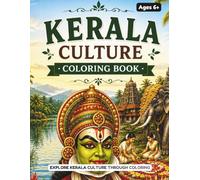 Kerala Culture Coloring Book: Traditional Village Life, Festivals, Heritage, and Daily Scenes of Kerala