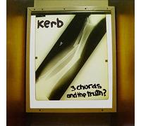 Kerb - 3 Chords And The Truth (Aust Excl)