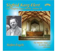 Kerg-Elert, S. - Complete Organ Works..