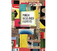 Keri Smith Mach dieses Buch fertig jetzt in Farbe (Tapa blanda)