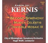 Kernis/Wolff/CBSO - Second Symphony/Musica Celestis