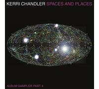 Kerri Chandler - Spaces And Places Sampler 4 [VINYL] [Vinilo]