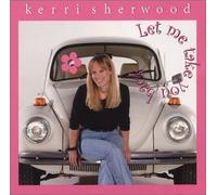 Kerri Sherwood - Let Me Take You Back 1