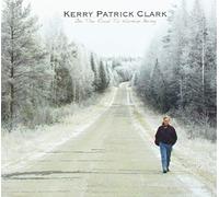 Kerry Patrick Clark - On The Road To Human Being