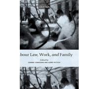 Kerry Rittich Labour Law, Work, and Family (Tapa dura)