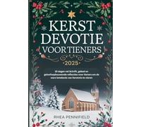 Kerst Devotie voor Turners 2025: 25 dagen vol schrift, gebed en geloofsopbouwende reflectors voor turners om de ware betekenis van Kerstmis te vieren