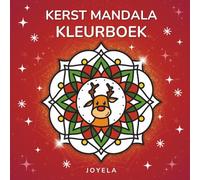 Kerst Mandala Kleurboek: Ontspanning, creativiteit en plezier voor volwassenen, tieners en kinderen in de kerstmaand