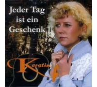 Kerstin F - Jeder Tag Ist Ein Geschenk