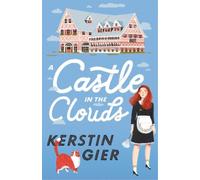 Kerstin Gier A Castle in the Clouds (Tapa dura)