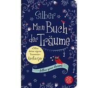 Kerstin Gier Silber - Mein Buch der Träume: Ein Traum-Journal zum Au (Tapa dura)
