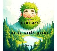 KERTOFF ET LE SAPIN GEANT
