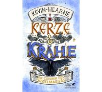Kerze & Krähe: Die Chronik des Siegelmagiers 3