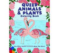 Kes Otter Lieffe Queer Animals and Plants Coloring Book (Tapa blanda)