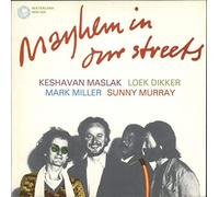 Keshavan Maslak - Mayhem in Our Streets