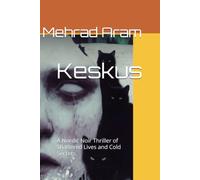 Keskus: A Nordic Noir Thriller of Shattered Lives and Cold Secrets
