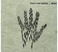 Kessel, Paul Van - Riot EP