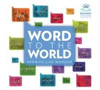 Keswick Live - Word To The World