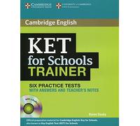KET for Schools Trainer Six Practice Tests with Answers