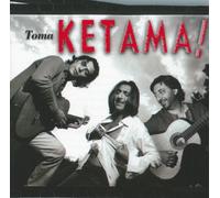 Ketama - Toma Ketama
