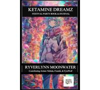 Ketamine Dreamz Festival Party Book and Journal: from the series Never Grow Up