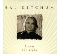 Ketchum, Hal - I Saw the Light [Casete]