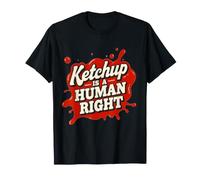 Ketchup es una Broma Divertida de Catsup de Derecho Humano Camiseta