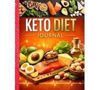 Keto Diet Journal: Your 12-Week Keto Lifestyle Planner for Tracking Weight Loss, Meals, Macros, Hydration, Wellness and Much More.
