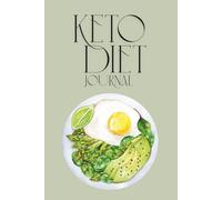 Keto Diet Meal Planner & Journal: Weekly Meal Plan, Daily Food Log & Grocery List Notebook with Recipe Space & Habit Tracker