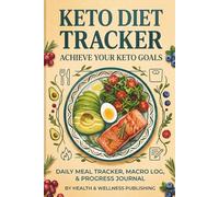 keto diet tracker: Daily Macros, Weight Loss & Wellness Journal