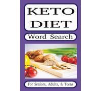 Keto Diet Word Search:: Word Searches Puzzle Book with Easy to Read Print about Healthy Weight Loss Diet (6x9 inches, 55 puzzles, 110 pages). Gift for Vacations, Holidays, and Free Times.