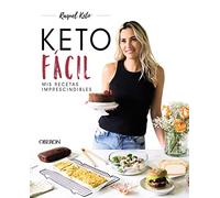 Keto Facil: Mis Recetas Imprescindibles
