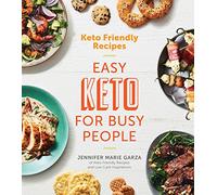 Keto Friendly Recipes: Easy Keto For Busy People