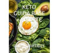 KETO GUIDA BASE + RICETTE