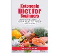 Ketogenic Diet For Beginners (ebook)