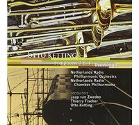Ketting & Netherlands Radio Philh.Orch & Fischer - Netherlands Radio Philharmonic