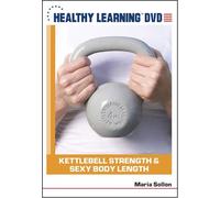 Kettlebell Strength & Sexy Body Length