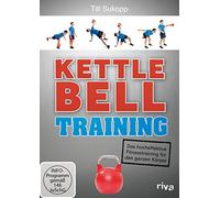 Kettlebell-Training: Das hocheffektive Fitnesstraining für den ganzen Körper [DVD]