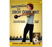 Kettlebells The Iron Core Way Volume 1 (Complete Guide to Kettlebell Training with Follow Along Workout)