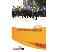 Kettling: Police, Demonstration (People), Protest, 2009 G-20 London Summit Protests, Force Concentration