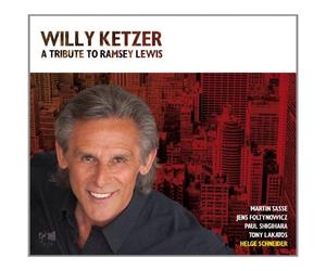 Ketzer Willy - Un Tributo A Ramsey Lewis