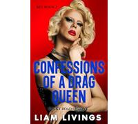 Kev Book 2: Confessions of a Drag Queen: Rocky Road of Love (KEV: FROM IN DISTRESS TO IN THIS DRESS)