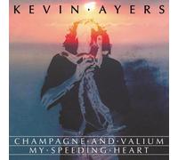 Kevin Ayers Champagne and Valium/My Speeding Heart (Vinyl) (Importación USA)